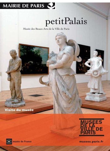 Préparer votre visite - Le Petit Palais - Ville de Paris