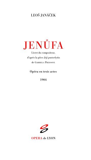 J E N Ů FA - Opéra de Lyon