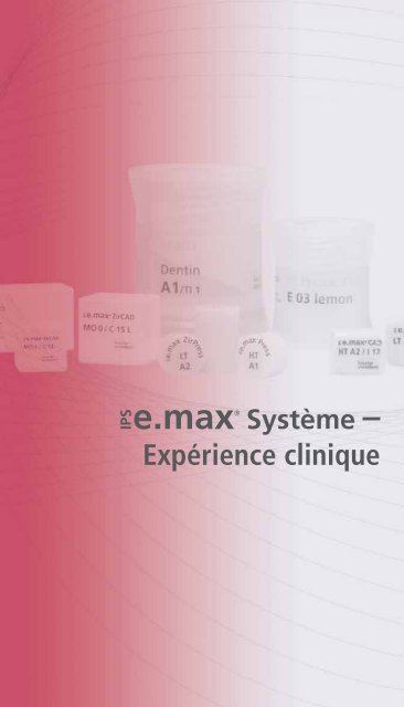 IPS e.max Scientific Report - Ivoclar Vivadent