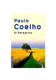 el peregrino - paulo coelho - Biblioteca virtual de la Universidad del ...