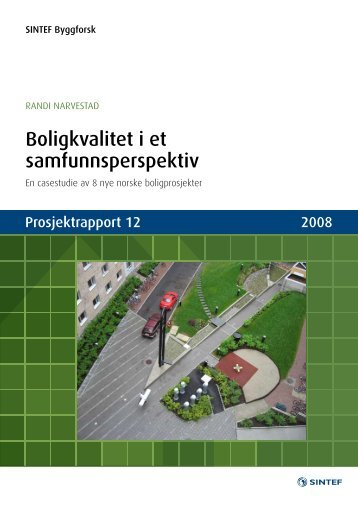 Boligkvalitet i et samfunnsperspektiv - Husbanken