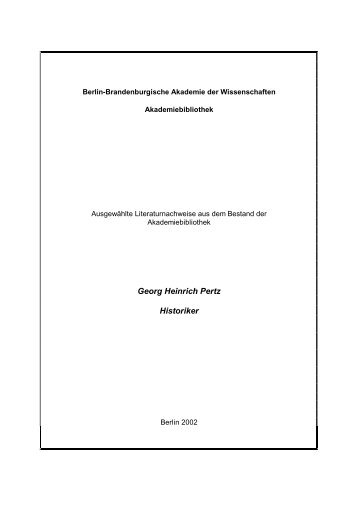 Georg Heinrich Pertz Historiker - Akademiebibliothek - Berlin ...