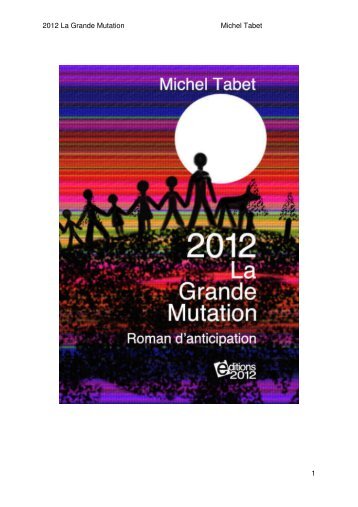 2012 La Grande Mutation Michel Tabet 1 - Editions 2012