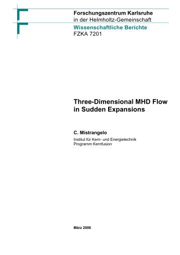 Three-Dimensional MHD Flow in Sudden Expansions C. Mistrangelo