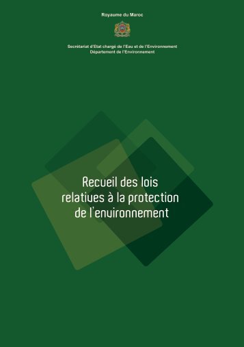 Recueil des lois relatives à la protection de l'environnement