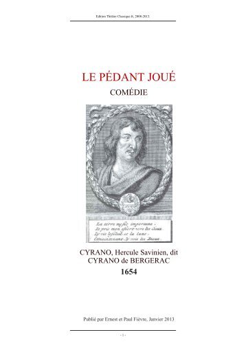 LE PÉDANT JOUÉ, COMÉDIE. - Théâtre classique.fr