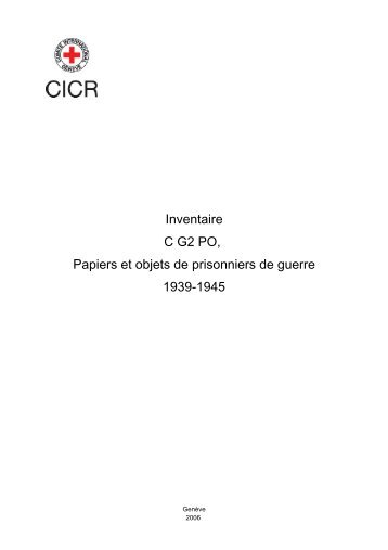 Inventaire C G2 PO, Papiers et objets de prisonniers de ... - ICRC