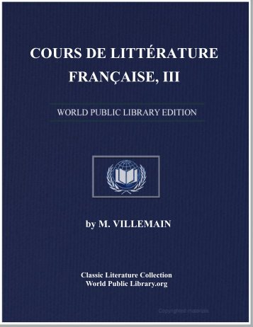 COURS DE LITTÉRATURE FRANÇAISE, III - World eBook Library