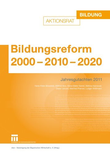 Aktionsrat Bildung: Jahresgutachten 2011 - Bildungsklick