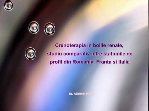 1. Crenoterapia in bolile renale: studiu comparativ intre statiunile de ...