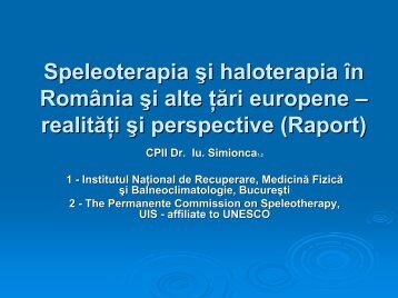 Speleoterapia şi haloterapia în România şi alte ţări europene ...