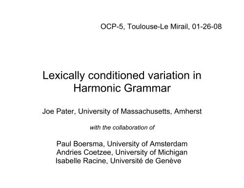 Lexically conditioned variation in Harmonic Grammar