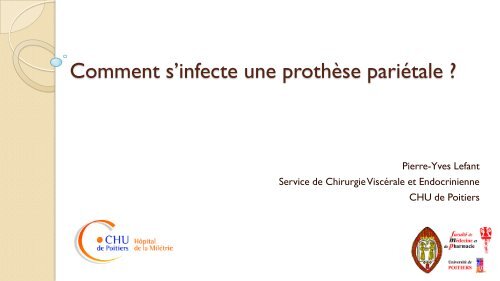 Comment s'infecte une prothèse pariétale ? - chirurgie viscérale de l ...