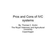 Pros and Cons of IVC systems