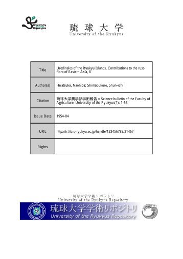 Title Uredinales of the Ryukyu Islands. Contributions to ... - 琉球大学