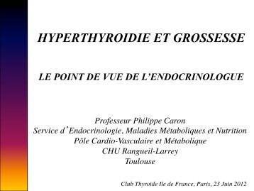 HYPERTHYROIDIE ET GROSSESSE - Club Thyroïde île-de-france