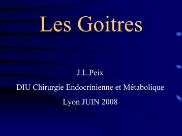 Goitres plongeants et thoraciques - Association Francophone de ...