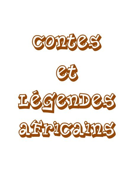 100 Contes et légendes africains - Hostzi.com