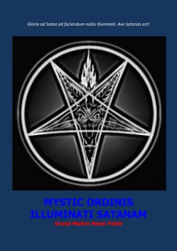 mystic ordinis illuminati satanam - mystic ordinis illuminatis satanam