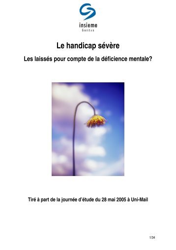 Handicap sévère, journée d'étude du 28 mai 2005 - insieme-Genève