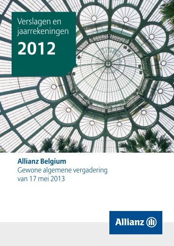 De integrale versie van ons Jaarverslag 2012 - Allianz