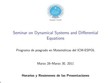 Seminar on Dynamical Systems and Differential ... - Blog de ESPOL