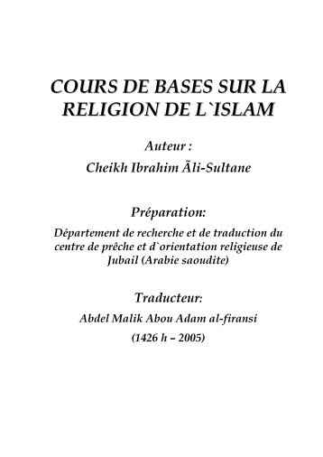 Cours de bases Sur la religion de l`Islam - Dourouss Abdelmalik