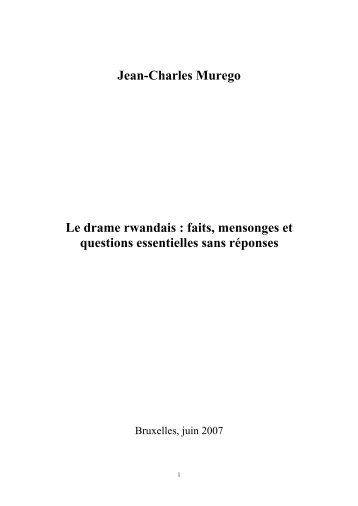 Jean-Charles Murego Le drame rwandais : faits, mensonges et ...