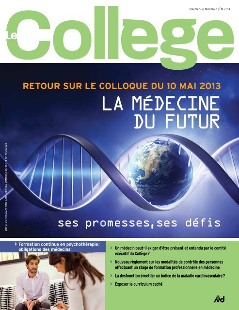 Revue Le Collège, été 2013 - Collège des médecins du Québec