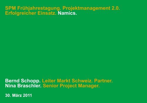 SPM Frühjahrestagung. Projektmanagement 2.0. Erfolgreicher ...