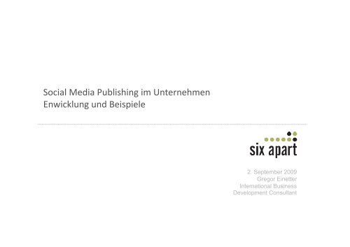 Social Media – Publishing im Unternehmen Enwicklung und Beispiele