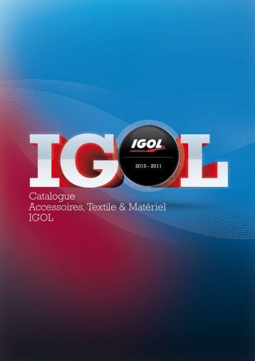 Catalogue Accessoires, Textile & Matériel IGOL