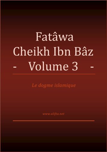 Fatâwa Cheikh ibn Bâz Volume 3