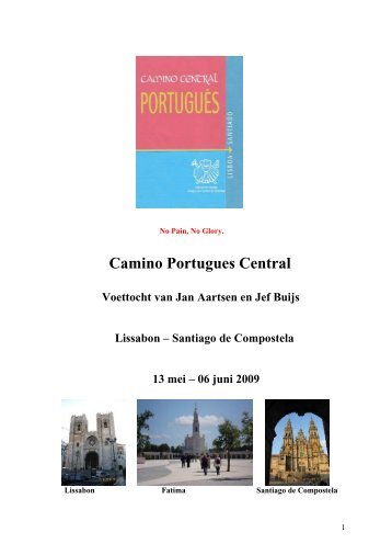 Camino Portugues Central Voettocht van Jan Aartsen ... - SeniorenNet