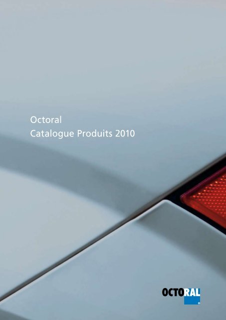 Octoral Catalogue Produits 2010