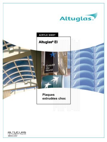 Altuglas® EI Altuglas® EI - Altuglas International