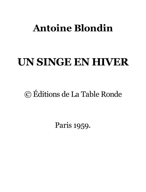 Antoine Blondin UN SINGE EN HIVER