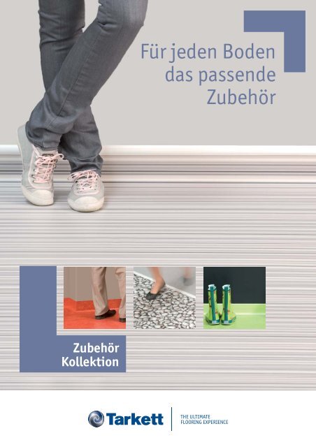 Für jeden Boden das passende Zubehör - Tarkett