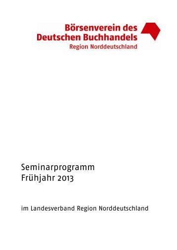Seminarprogramm Frühjahr 2013 - Börsenverein des Deutschen ...