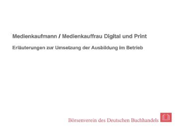 Erläuterungen zur Umsetzung der Ausbildung im Betrieb