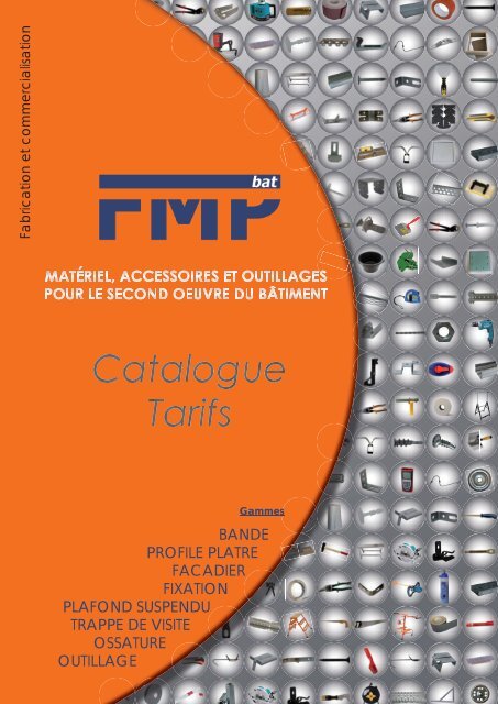 Fabrication et commercialisation - FMP Bat