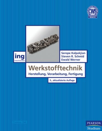 Werkstofftechnik - * ISBN 978-3-86894-006-0 ... - Pearson Studium