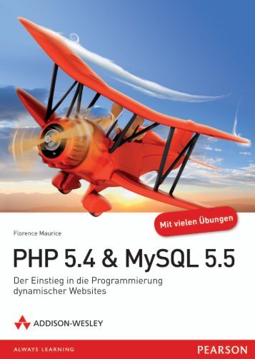 PHP 5.4 & MySQL 5.5 *978-3-8273-3164-9 ... - Addison-Wesley
