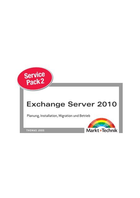 Exchange Server 2010 SP2 - Markt und Technik