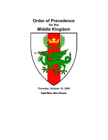 Order of Precedence Middle Kingdom - Midrealm / Middle Kingdom