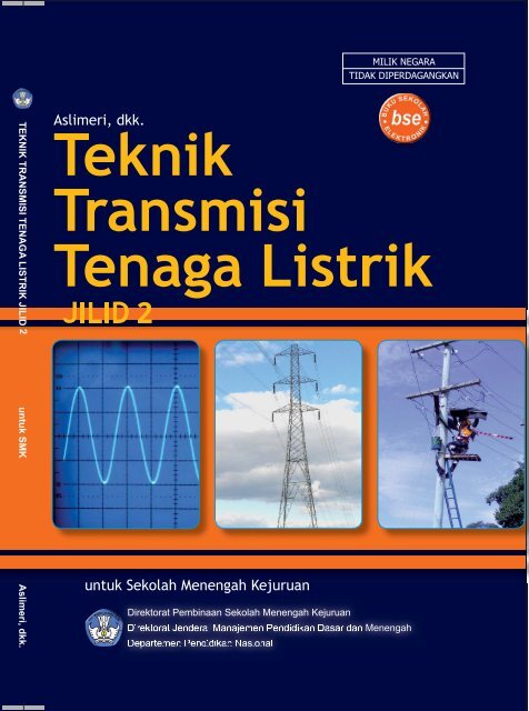 Teknik Transmisi Tenaga Listrik Jilid2 Edt Indd