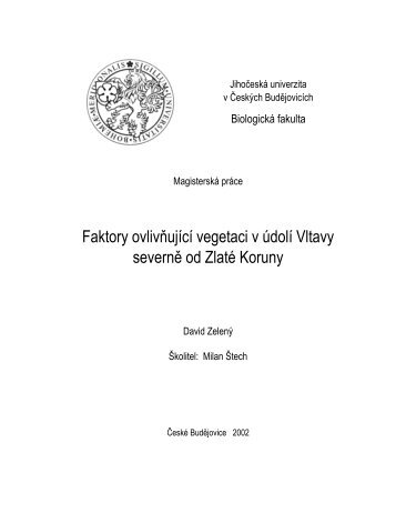 Faktory ovlivňující vegetaci v údolí Vltavy severně ... - Katedra botaniky