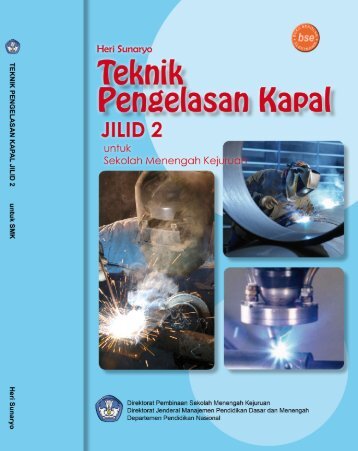 teknik pengelasan kapal jilid 2 smk