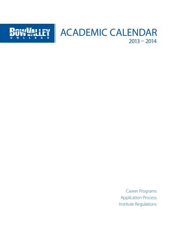 ACADEMIC CALENDAR - Bow Valley College