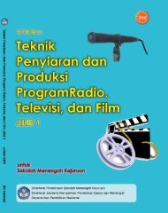 teknik penyiaran dan produksi program radio, televisi dan film jilid 1